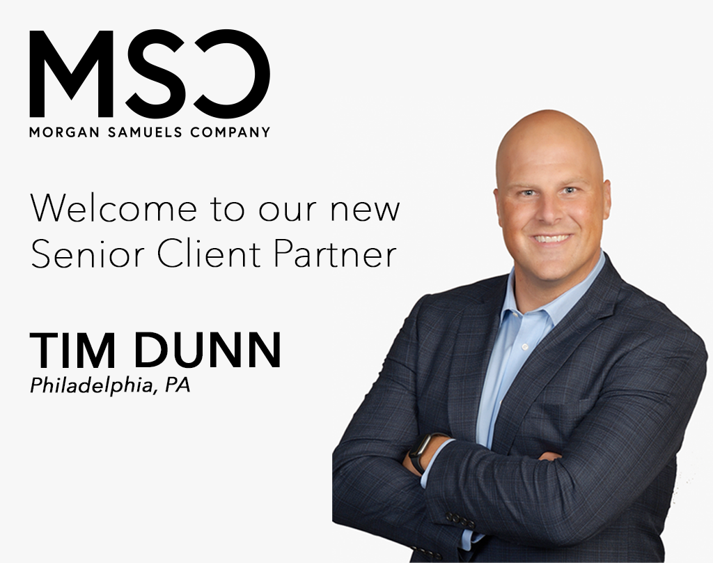 Tim Dunn Joins Morgan Samuels as Senior Client Partner