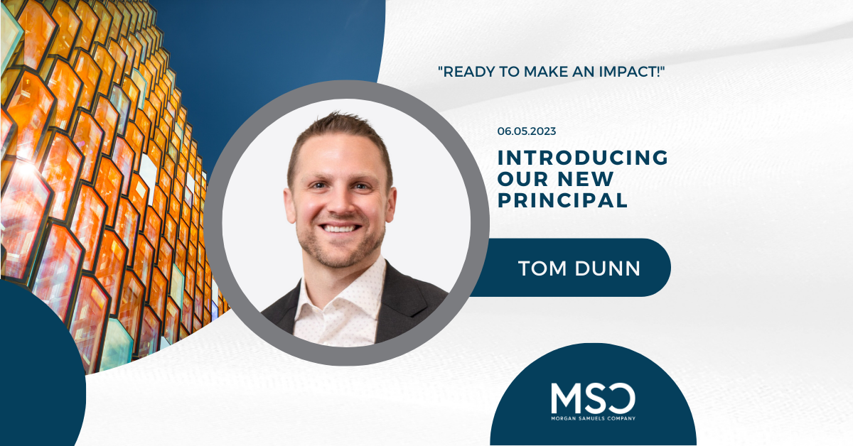 Morgan Samuels Welcomes Tom Dunn as Principal | Executive ...